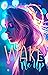 Wake Me Up
