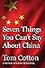 Seven Things You Can't Say About China by Tom Cotton