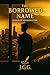 The Borrowed Name: Echoes o...