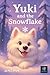 Yuki and the Snowflake