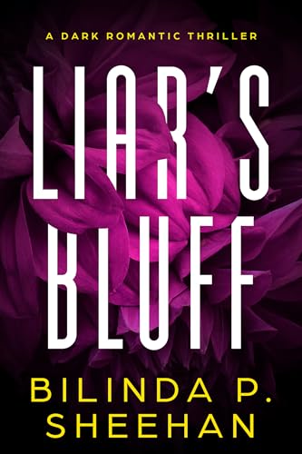 Liar's Bluff: A Romantic Thriller (Kindle Edition)