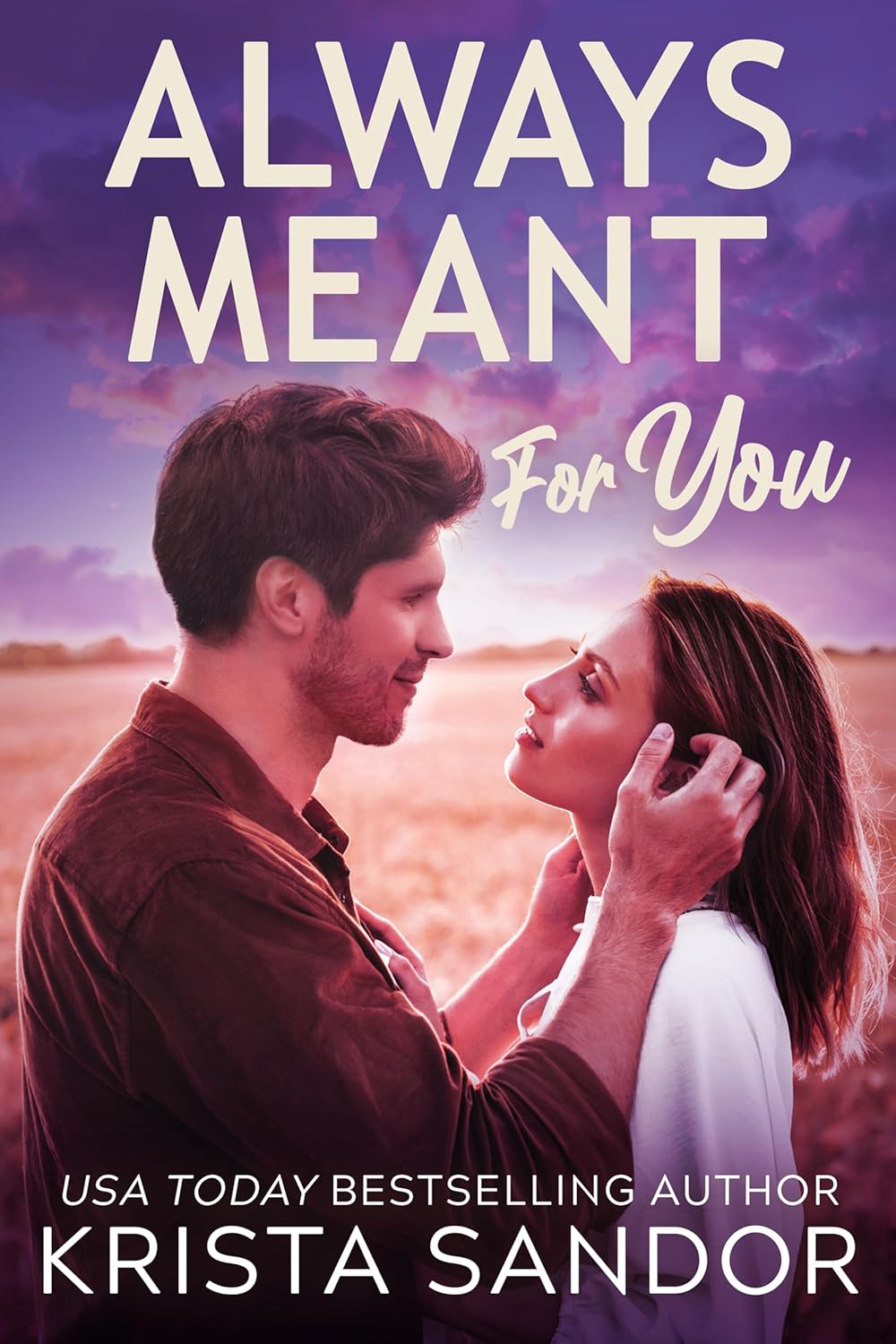 Always Meant for You (Kindle Edition)