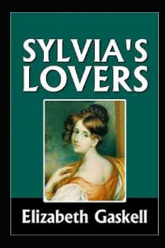 Sylvia's Lovers Illustrated