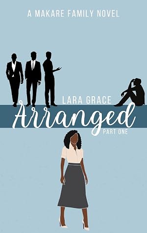 Arranged: Part One (Makare Family #1)