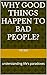 Why good things happen to bad people? by Vu M Do Why good things happen to bad people? by Vu M Do