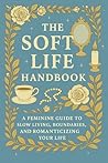 The Soft Life Han...