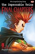 The Impeccable Twins: Final Chapters Vol. 8
