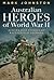 Australian Heroes of World ...