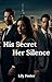 His Secret, Her Silence by Lily Foster