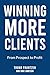 Winning More Clients: From ...