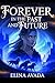Forever In The Past And Future : A Fated Mates Rejected Werewolf Romance