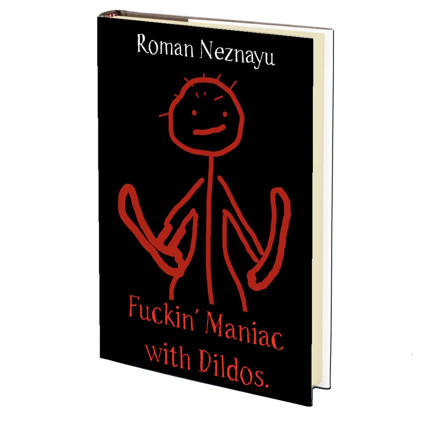 Fuckin' Maniac with Dildos (ebook)