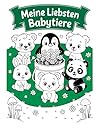 Meine liebsten Babytiere: Mal mit mir! (German Edition)
