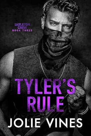 Tyler's Rule (Skeleton Crew, #3)