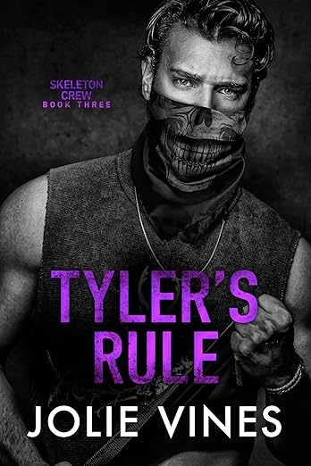 Tyler's Rule (Skeleton Crew, #3)