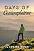 Days of Contemplation by James Hoffman