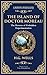 The Island of Doctor Moreau...