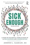 Sick Enough