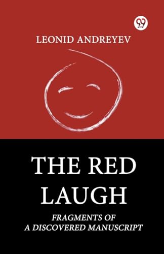The Red Laugh Fragments Of A Discovered Manuscript