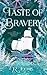 Taste of Bravery (Otherworld Trilogy)