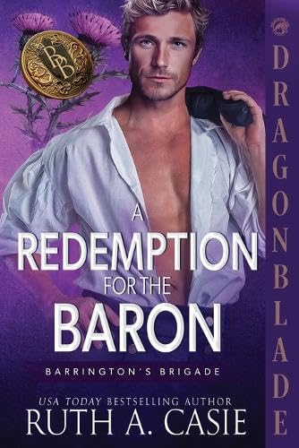 A Redemption for the Baron: A Regency Historical Romance (Barrington's Brigade)