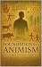 Foundations of Animism: The...
