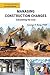 Managing Construction Changes by George P Berg