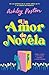 Un amor de novela (Spanish Edition)