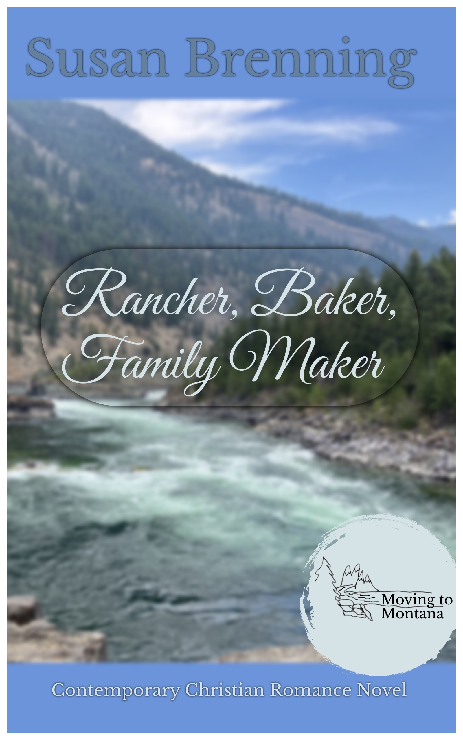 Rancher, Baker, Family Maker