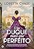 Um Duque Mais que Perfeito (Difficult Dukes, #1)