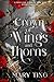 Crown of Wings and Thorns (enemies-to-lovers new adult fantasy romance)