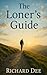 The Loner's Guide