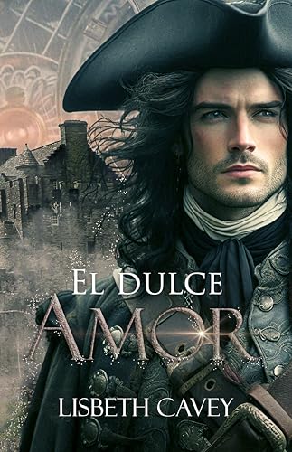 El dulce amor: una romántica historia en las Highlands (Las Gowdie nº 3) (Spanish Edition)