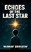 Echoes of Last Star