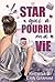 La star qui a pourri ma vie (French Edition)