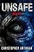 Unsafe: Book 4 of the Post-Apocalyptic Zombie Horror series