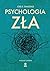 Psychologia zła