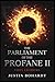 Parliament of the Profane I...