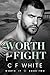 Worth the Fight (Worth It #2)