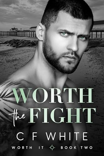 Worth the Fight (Worth It #2)
