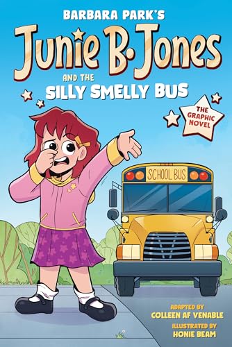 Junie B. Jones and the Silly Smelly Bus: The Graphic Novel (Paperback)