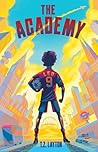 The Academy by T.Z. Layton The Academy by T.Z. Layton