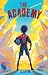 The Academy: A Middle Grade Soccer Adventure