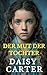 Der Mut der Tochter (Die Vi...