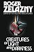 Creatures of Lightness and ...