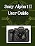 Sony Alpha 1 II User Guide:...