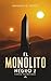 El Monolito Negro 2: Ciencia Ficción Dura (Spanish Edition)