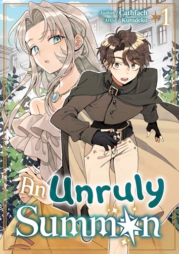 An Unruly Summon: Volume 1 (Kindle Edition)