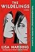 The Wildelings: A Novel