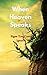 When Heaven Speaks:: Signs ...